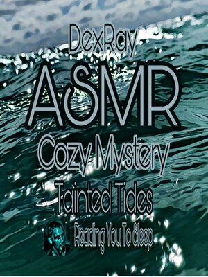 cover image of ASMR Cozy Mystery Tainted Tides